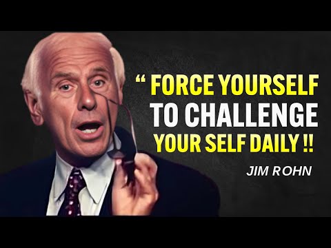 Force Yourself To Challenge Yourself Daily - Jim Rohn Motivation